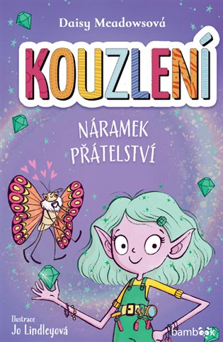 Kouzlení - Náramek přátelství