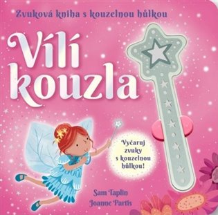 Zvuková kniha s kouzelnou hůlkou Vílí kouzla koupíte na Kosmas.cz
