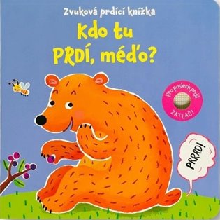 Kdo tu prdí, méďo? Zvuková prdící knížka koupíte na Kosmas.cz