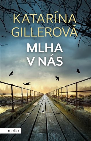 Mlha v nás koupíte na Kosmas.cz