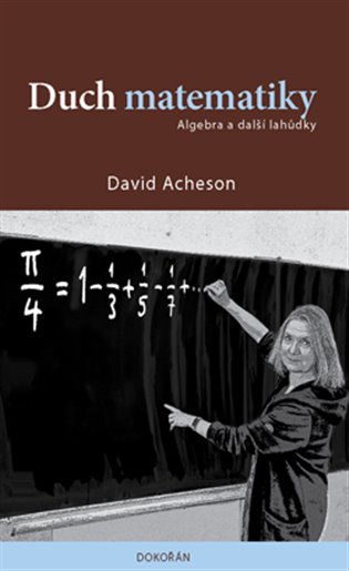 Duch matematiky - Algebra a další lahůdky koupíte na Kosmas.cz