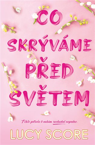 Co skrýváme před světem