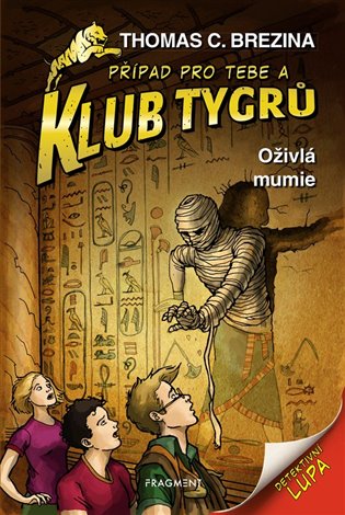 Klub Tygrů 6 - Oživlá mumie, 3. vydání koupíte na Kosmas.cz