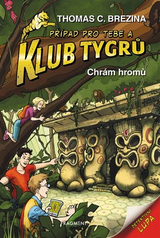 Klub Tygrů 1 - Chrám hromů, 3. vydání koupíte na Kosmas.cz