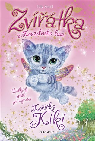 Zvířátka z Kouzelného lesa - Kočička Kiki, 3. vydání koupíte na Kosmas.cz