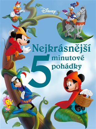 Disney - Nejkrásnější 5minutové pohádky, 2. vydání koupíte na Kosmas.cz