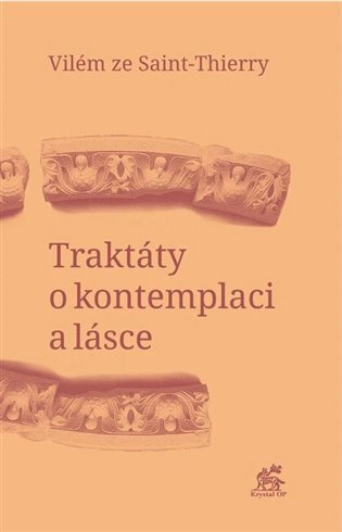 Traktáty o kontemplaci a lásce koupíte na Kosmas.cz