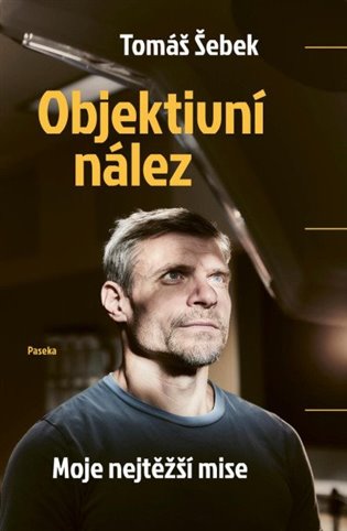 Objektivní nález - Moje nejtěžší mise koupíte na Kosmas.cz