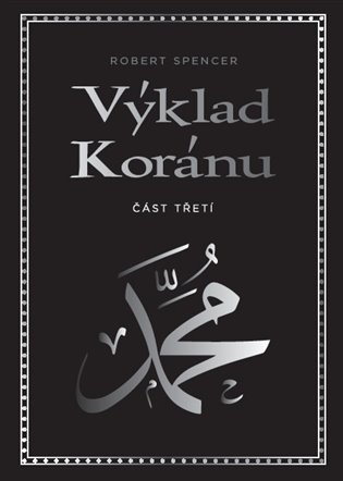 Výklad Koránu – Část třetí