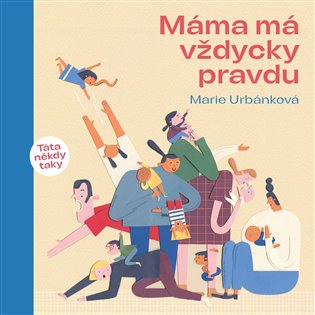 Máma má vždycky pravdu koupíte na Kosmas.cz