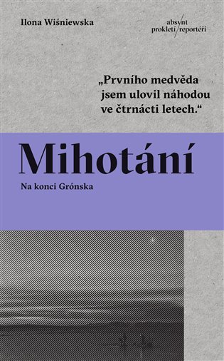 Mihotání - Na konci Grónska koupíte na Kosmas.cz