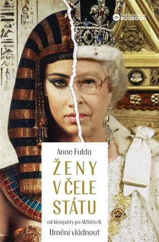 Ženy v čele státu od Kleopatry po Alžbětu II. - Umění vládnout koupíte na Kosmas.cz
