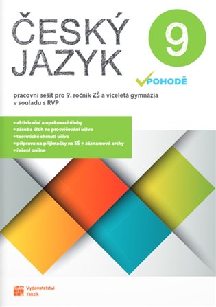 Český jazyk v pohodě 9 – pracovní sešit koupíte na Kosmas.cz