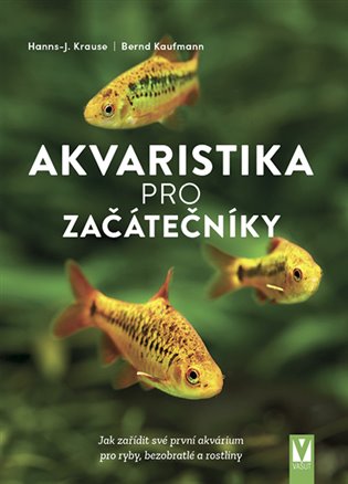 Akvaristika pro začátečníky koupíte na Kosmas.cz