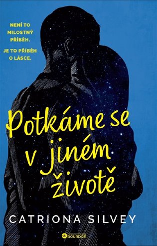 Potkáme se v jiném životě koupíte na Kosmas.cz
