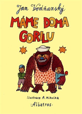 Máme doma gorilu (Defekt) koupíte na Kosmas.cz