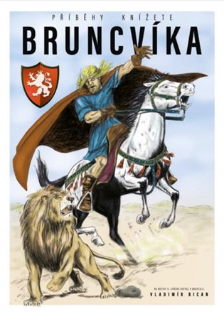 Příběhy knížete Bruncvíka koupíte na Kosmas.cz