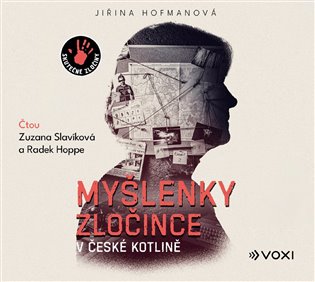 Myšlenky zločince v české kotlině (audiokniha) koupíte na Kosmas.cz