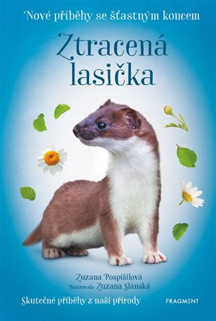 Nové příběhy se šťastným koncem – Ztracená lasička koupíte na Kosmas.cz