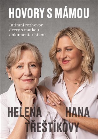 Hovory s mámou – Intimní rozhovor dcery s matkou dokumentaristkou