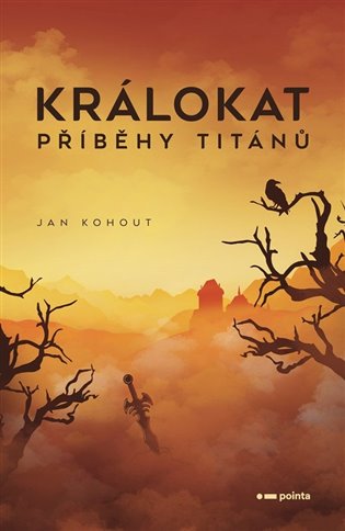 Králokat - Příběhy titánů koupíte na Kosmas.cz
