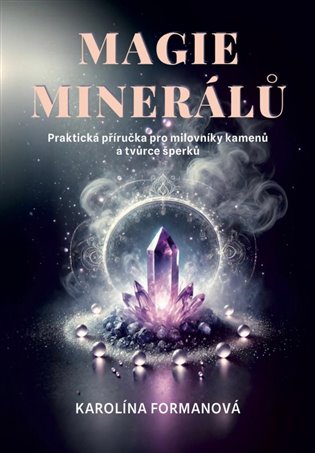Magie minerálů koupíte na Kosmas.cz