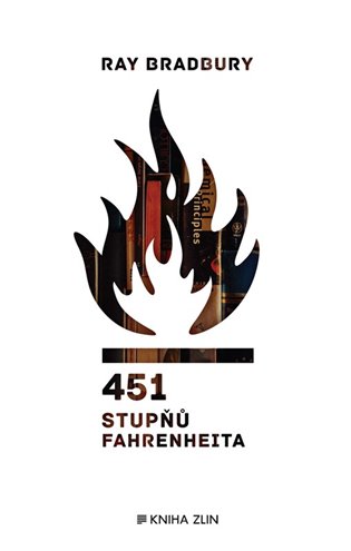 451 stupňů Fahrenheita, 3. vydání koupíte na Kosmas.cz