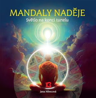 Mandaly naděje - Světlo na konci tunelu koupíte na Kosmas.cz
