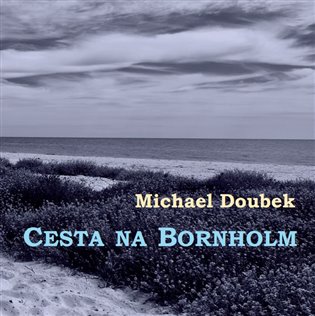 Cesta na Bornholm koupíte na Kosmas.cz