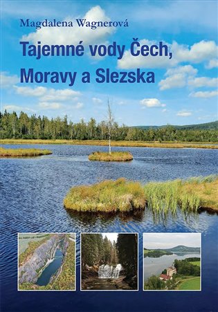 Tajemné vody Čech, Moravy a Slezska koupíte na Kosmas.cz