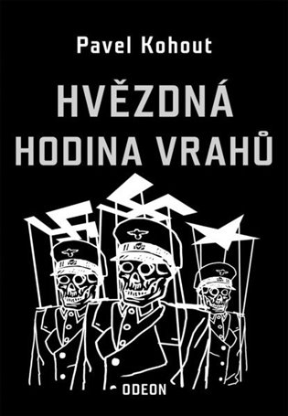 Hvězdná hodina vrahů, 4. vydání koupíte na Kosmas.cz