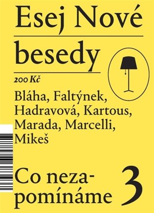 Esej Nové besedy 3 - Co nezapomínáme koupíte na Kosmas.cz