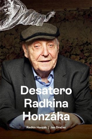 Desatero Radkina Honzáka koupíte na Kosmas.cz