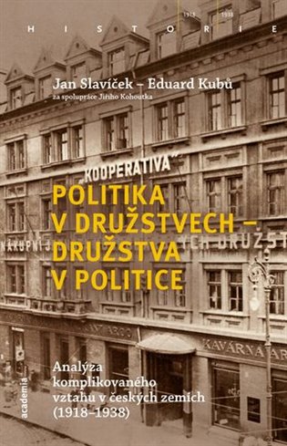 Politika v družstvech - družstva v politice koupíte na Kosmas.cz