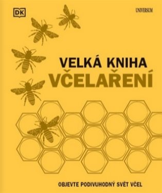 Velká kniha včelaření, 2. vydání koupíte na Kosmas.cz