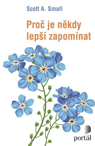 Proč je někdy lepší zapomínat koupíte na Kosmas.cz
