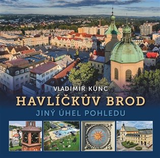 Havlíčkův Brod - Jiný úhel pohledu koupíte na Kosmas.cz