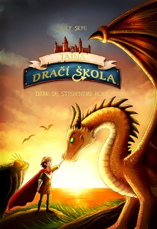 Tajná dračí škola Drak se stříbrnými rohy koupíte na Kosmas.cz