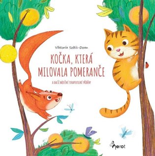 Kočka, která milovala pomeranče koupíte na Kosmas.cz