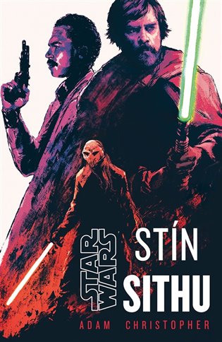 Star Wars - Stín Sithu koupíte na Kosmas.cz