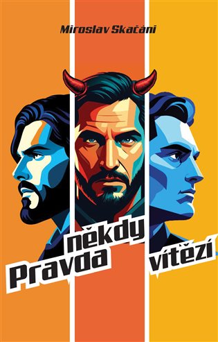 Pravda někdy vítězí koupíte na Kosmas.cz