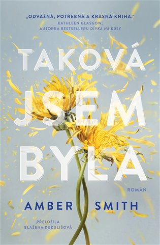 Taková jsem byla koupíte na Kosmas.cz