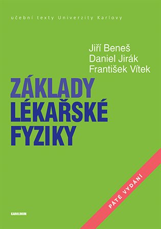 Základy lékařské fyziky koupíte na Kosmas.cz