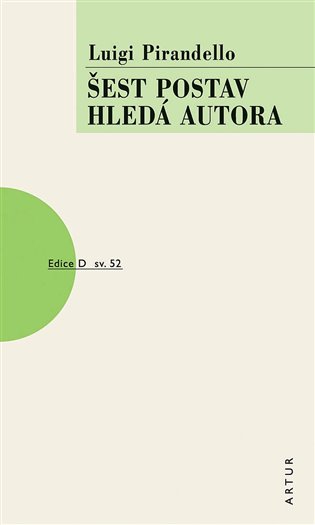 Šest postav hledá autora, 1. vydání koupíte na Kosmas.cz