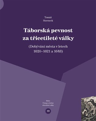 Táborská pevnost a třicetileté války koupíte na Kosmas.cz