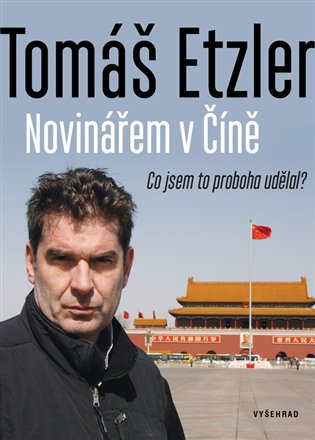 Novinářem v Číně koupíte na Kosmas.cz