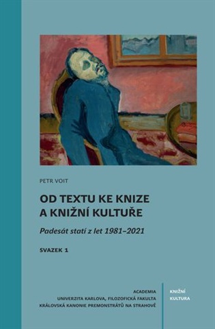 Od textu ke knize a knižní kultuře - Padesát statí z let 1981–2021 koupíte na Kosmas.cz