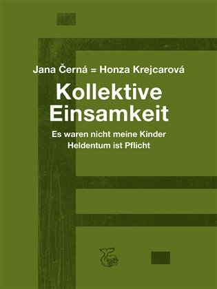 Kollektive Einsamkeit - Kolektivní osamění koupíte na Kosmas.cz