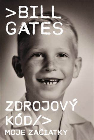 Zdrojový kód - Moje začiatky - Bill Gates