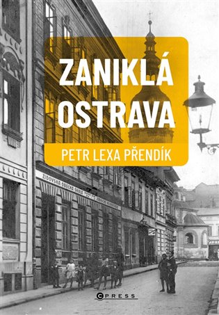 Zaniklá Ostrava koupíte na Kosmas.cz